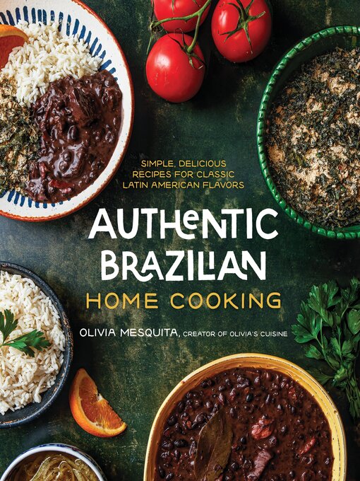 Title details for Authentic Brazilian Home Cooking by Olivia Mesquita - Wait list